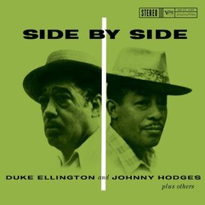 Duke Ellington Johnny Hodges - Side By Side