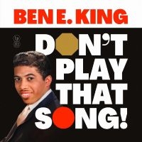 E King Ben - Don't Play That Song (Special Editi