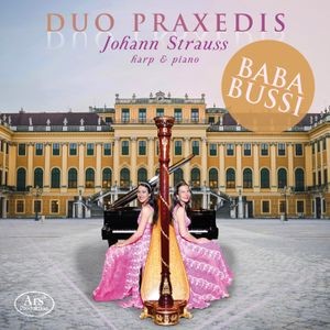 Duo Praxedis - Johann Strauss: Baba Bussi