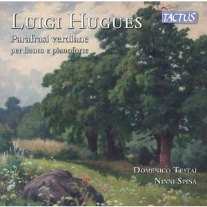 Luigi Hugues - Parafrasi Verdiane Per Flauto E Pia