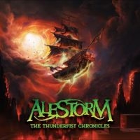 Alestorm - The Thunderfist Chronicles