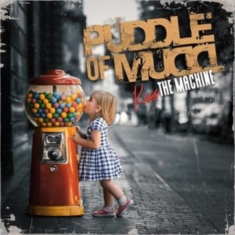 Puddle Of Mudd - Kiss The Machine