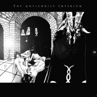 Antichrist Imperium The - Antichrist Imperium The (Digipack)