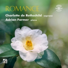 Charlotte De Rothschild Adrian Far - Romance - Popular Tunes & Encores