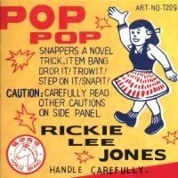 Rickie Lee Jones - Pop Pop ryhmässä Övrigt /  @ Bengans Skivbutik AB (559344)
