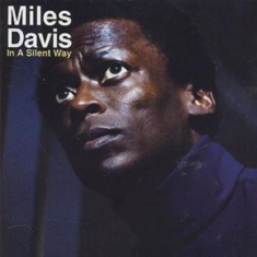 Davis Miles - In A Silent Way