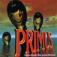 Primus - Tales From The Punchbowl ryhmässä Övrigt /  @ Bengans Skivbutik AB (561713)