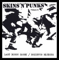 Last Rough Cause/Societys Rejects - Skins N Punks Vol 1 ryhmässä CD @ Bengans Skivbutik AB (561717)