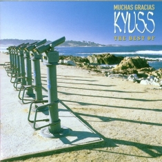 Kyuss - Split Seams/Vikt Hörn Muchas Gracias: The Best Of Kyuss