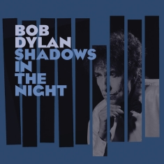 Dylan Bob - Split Seams/Vikt Hörn Shadows In The Night