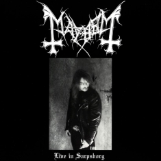 Mayhem - Split Seams/Vikt Hörn Live In Sarpsborg (Black Vinyl)