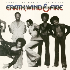 Earth Wind & Fire - That's The Way Of The World