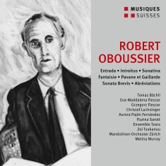 Robert Oboussier - Chamber Works