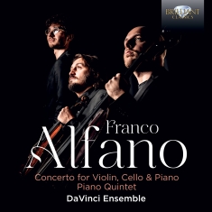 Franco Alfano - Concerto For Violin, Cello & Piano,
