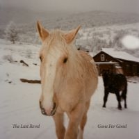 Last Revel The - Gone For Good
