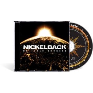 Nickelback - No Fixed Address
