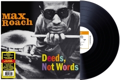 Max Roach - Deeds, Not Words