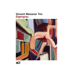 Vincent Meissner Trio - Eigengrau