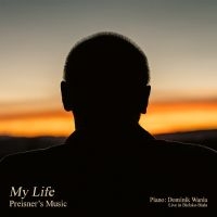 Zbigniew Preisner Dominik Wania - My Life - Preisner's Music