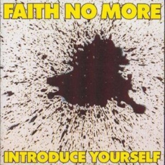 FAITH NO MORE - INTRODUCE YOURSELF