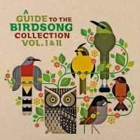 Various Artists - A Guide To The Birdsong Collection: