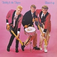 Teddy & The Tigers - Burn It Up