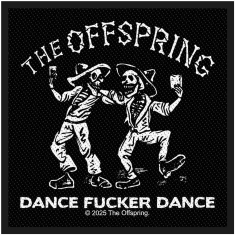 Offspring - Dance Fucker Dance Standard Patch