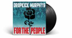 Dropkick Murphys - For The People (Black Vinyl)