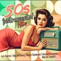 Various Artists - 50S Instrumental Hits Vol. 3