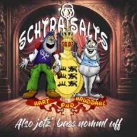 Schtraisalts - Also Jetzt' Bass Nomml Uff