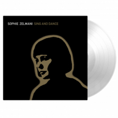 Sophie Zelmani - Sing And Dance (Ltd Crystal Clear Vinyl)