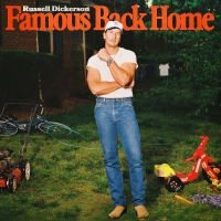 Dickerson Russell - Famous Back Home