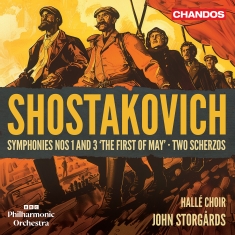Dmitry Shostakovich - Symphonies Nos. 1 & 3 Two Scherzos