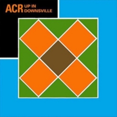 A Certain Ratio - Up In Downsville