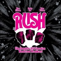 Rush - The Complete 1974 Canadian Bandstan
