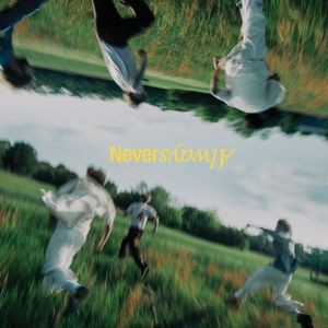 The Band Camino - Neveralways