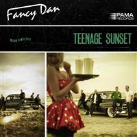 Fancy Dan - Teenage Sunset