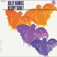 Billy Hawks - Heavy Soul!