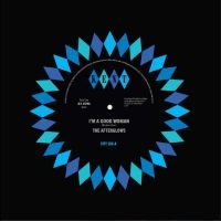 The Afterglows - I'm A Good Woman / Open The Door To