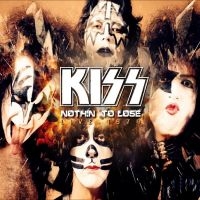 Kiss - Nothin? To Lose - Live 1974