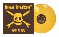 Teenage Bottlerocket - Ready To Roll (Mustard Vinyl Lp)