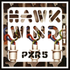 Hawkwind - P.X.R.5