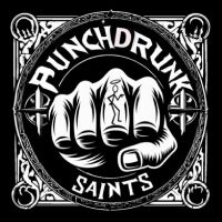 Punchdrunk Saints - Punchdrunk Saints