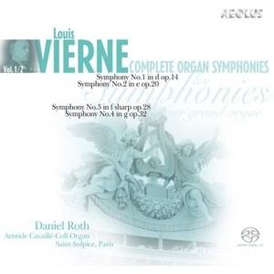 Louis Vierne - Complete Organ Symphonies Vol. 1 &