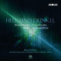 Maria Vekilova - Dark And Bright - Organ Works
