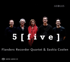Flanders Recorder Quartet Saskia C - 5 (Five)