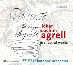 Agrell J J - Orchestral Works