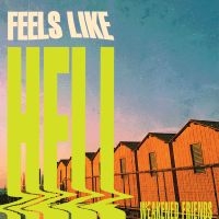 Weakened Friends - Feels Like Hell (Nuclear Splatter V