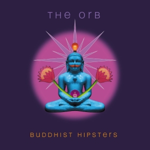 The Orb - Buddhist Hipsters (Ltd Red Rust 2LP Vinyl)