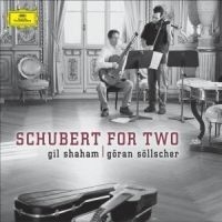 Söllscher Göran & Shaham Gil - Schubert For Two ryhmässä CD @ Bengans Skivbutik AB (563368)